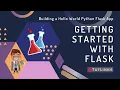 Getting Started with Flask Building a Hello World Python Flask App