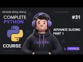Negative Indexing Slicing PART - 1 Complete python course Day