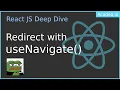 Ep18 - Programmatic Redirection in React