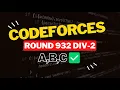Codeforces Round 932 Div 3 Editorial for Problem A B C