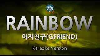 Download [짱가라오케/원키/노래방] 여자친구(GFRIEND)-RAINBOW [ZZang KARAOKE] MP3