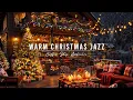 Lagu Warm Winter Night at Christmas Coffee Shop Ambience 🎄 Smooth Christmas Jazz Music for Happy Holiday