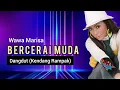 Download Lagu Wawa Marisa Bercerai Muda  Dangdut Jaipong