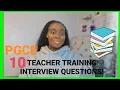 10 EXACT PGCE INTERVIEW QUESTIONS ANSWERS FROM MY INTERVIEW MY PGCE INTERVIEW EXPERIENCE