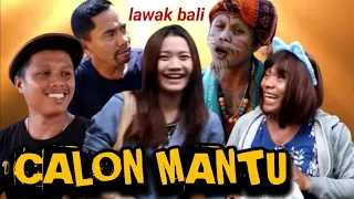 Download CALON MANTU // lawak bali Luh Koncreng // tut bradut MP3