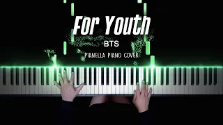 Download BTS - For Youth | Piano Cover by Pianella Piano MP3