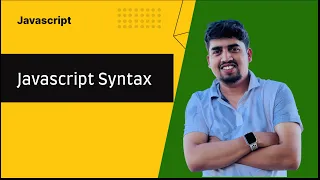 Javascript Syntax JavaScript Tutorial for Beginners Part