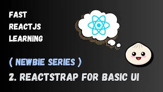 ReactJS Newbie Series 2 Use Reactstrap for Basic Beauty UI