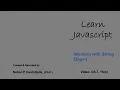 Learn Javascript Working with String Object - Spaces for Loop