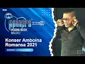 DODDIE LATUHARHARY - DANGKE | Konser Amboina Romansa 2021