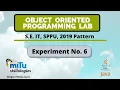 Object Oriented Programming Lab SEIT SPPU 2019 Pattern Experiment No 6