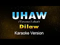 Lagu UHAW - Dilaw (Karaoke)