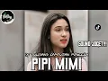 Download Lagu DJ PIPI MIMI (SITY BADRIAH) - MIXBAND SOUND MENGGILA