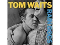 Tom Waits - "Gun Street Girl"