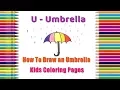 How to Draw an Umbrella Coloring Pages Alphabets Coloring Pages Baby Coloring s Umbrella