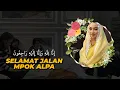Download Lagu SELAMAT JALAN MPOK ALPA 😭