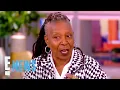 Whoopi Goldberg Reveals WEIGHT LOSS MEDICATION Use on The View E News