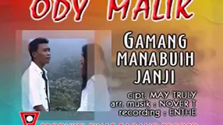 ody malik gamang manabuih janji