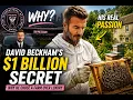 Why David Beckham Lives Like This Despite Being Worth 450 Million Beyond Success