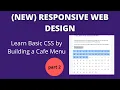FreeCodeCamp org Learn Basic CSS By Building a Cafe Menu New Responsive Design Step 30-60