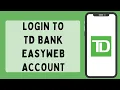 Login to TD Easyweb account 2026