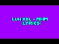Download Lagu Luh Kel - MHM (LYRICS)