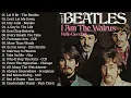 Download Lagu The Beatles Songs Collection - The Beatles Greatest Hits Full Album 2023