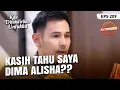 Rafa Ngamuk Di Klinik Alisha | KAU DITAKDIRKAN UNTUKKU | EXTENDED | EPS.209