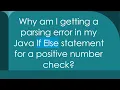 Why am I getting a parsing error in my Java If Else statement for a positive number check