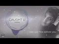 "Caught U" - Kiana V [Teaser]