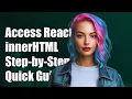 How to Access a React Component s innerHTML A Step-by-Step Guide