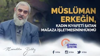 Müslüman Erkeğin, Kadın Kıyafeti Satan Mağaza İşletmesinin Hükmü
