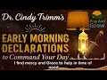 Command Your Morning with Dr Cindy Trimm Declarations for Protection Order Success