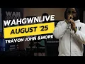 Download Lagu WAHGWN Live Session, august 2th 2025 | DJ Gato, Mastaabeatsz, AlexandeRaheem, Buckstar, Travon John