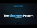 The Singleton Pattern Why Global State is a Dangerous Trap