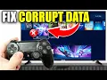 How To Fix Corrupted Data On PS4 - Easy Guide