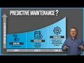 The Why How of Predictive Maintenance