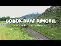 Download Lagu Cocok Buat Dimobil - Chill Vibes [ Ikyy Pahlevii Slow Remix Terbaru 2025 ] 🎵