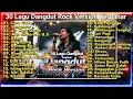 Lagu 🎤 LIVE Dangdut Rock Version Pilihan Terbaik | Lagu Rockdut Paling Enak Didengar Nonstop