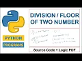 Division of Two Numbers in Python Floor of Two Number
