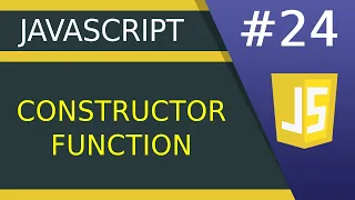 Constructor Function - JavaScript tutorial for Beginners