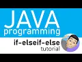 JAVA 03 if-elseif-else Statements