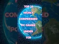 Top 10 Highly Compressed PC Games Under 1 GB #top10games #pcgame #top10