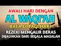 Download Lagu 🔴SUMPAH INI NYATA ❗ CUKUP PUTAR \u0026 DENGARKAN, JGN KAGET DI DATANGI REZEKI, SURAT AL-WAQIAH MERDU