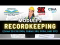 What Is OSHA Recordkeeping Forms 300 300A 301 - Module 2 OSHA 30 Construction Study Guide