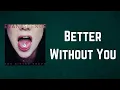 Evanescence - Better Without You