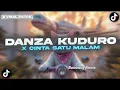 Download Lagu DJ CINTA SATU MALAM DANZA KUDURO || MASHUP NEW 2025