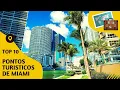 O que fazer em Miami 10 pontos turisticos mais visitados