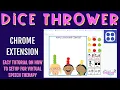 How to Setup the Dice Chrome Extension for Virtual Speech Therapy