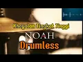 Download Lagu Drumless Khayalan Tingkat Tinggi Noah#drumless #sahabatnoah#minusone #nodrum#coverdrum